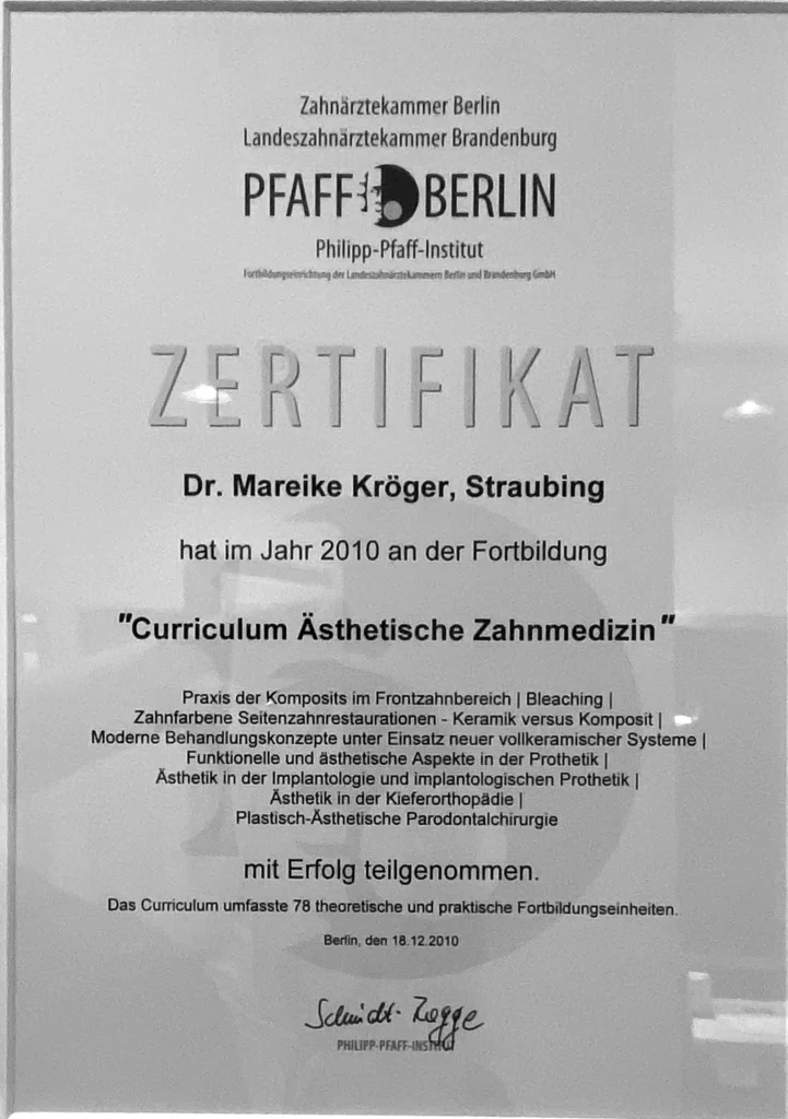 Zertifikat Curriculum Ästhetische Zahnmedizin des Philipp-Pfaff-Instituts (Zahnärztekammer Berlin) für Dr. med. dent. Mareike Kröger
